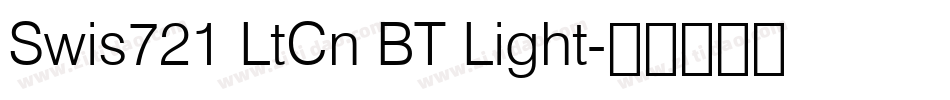 Swis721 LtCn BT Light字体转换